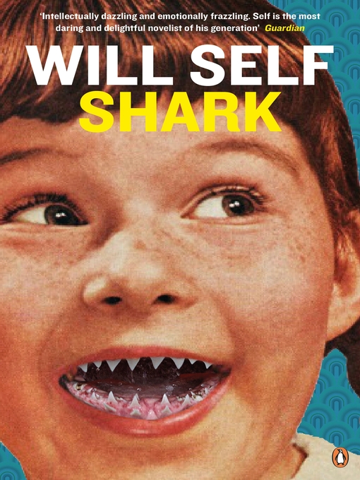 Title details for Shark by Will Self - Wait list